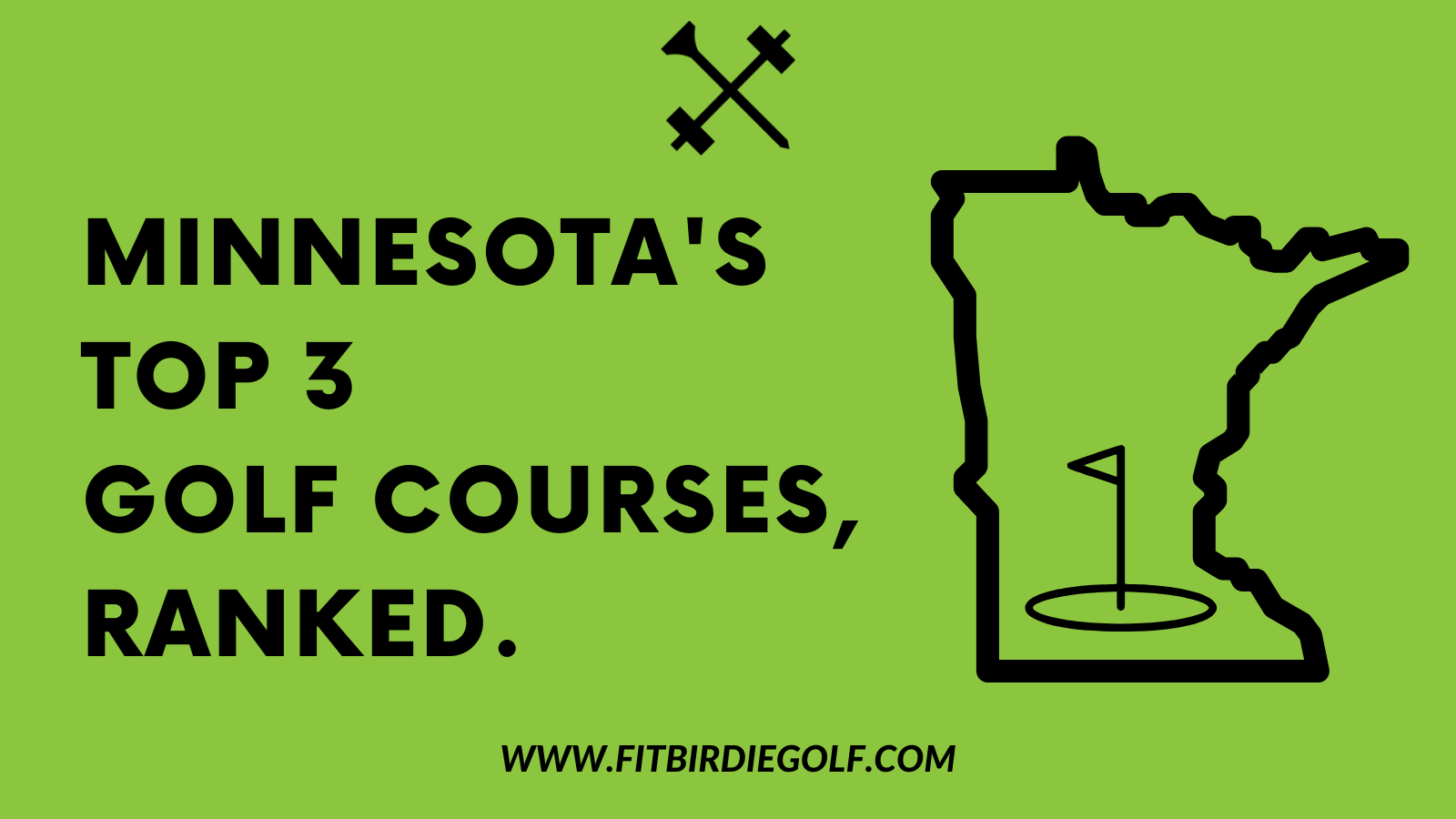 Top 3 Ranked BEST Golf Courses In Minnesota – FitBirdie Golf™