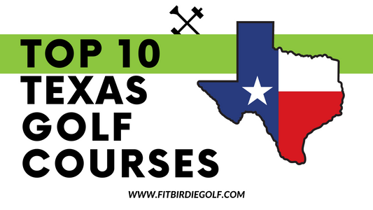 Top 10 Golf Courses in Texas - Tee Off in the Lone Star State